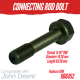 Con Rod Bolt for John Deere